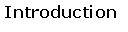 Text Box: Introduction